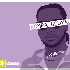 KOMPA GOUYAD REMIX DJ MAXIMIX NEW 2020