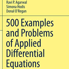 Get EBOOK 📔 500 Examples and Problems of Applied Differential Equations (Problem Boo