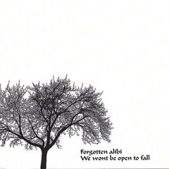 Forgotten Alibi - A promise enclosed