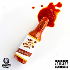 Shell King Presents LOUD UP WITH SAUCE 5.5 Dancehall Mixtape