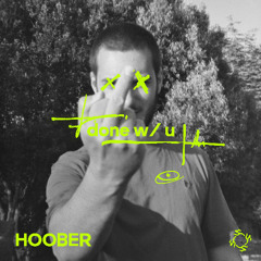 Hoober - done w/u