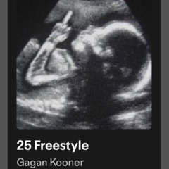 25 Freestyle | Gagan Kooner