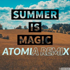 SUMMER IS MAGIC REMIX COVER  || ATOMIA REMIX || Playahitty || HARDSTYLE REMIX ||