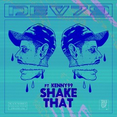Dev79 - Shake That x Fête de la Guerre (VIP Mix)