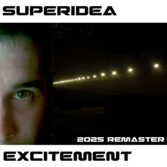 Excitement (2025 Remaster)