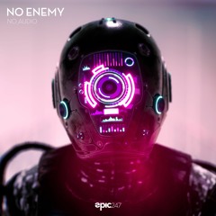 No Audio - No Enemy (Original Mix)