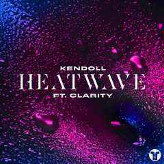 Heatwave (ft. Clarity)
