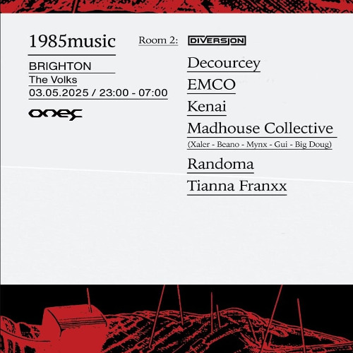De'courcey at 1985 Music - Volks Brighton (Diversion Audio Room 2 Opening Set)