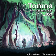 Tomoa and the Beast OST Medley