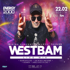 Energy 2000 (Katowice) - WESTBAM ★ LIVE MIX - Set Westbam (22.02.2025) up by PRAWY