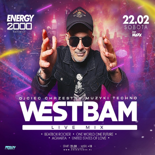 Energy 2000 (Katowice) - WESTBAM ★ LIVE MIX - Set Westbam (22.02.2025) up by PRAWY