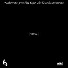 N0thin' ft. Generation