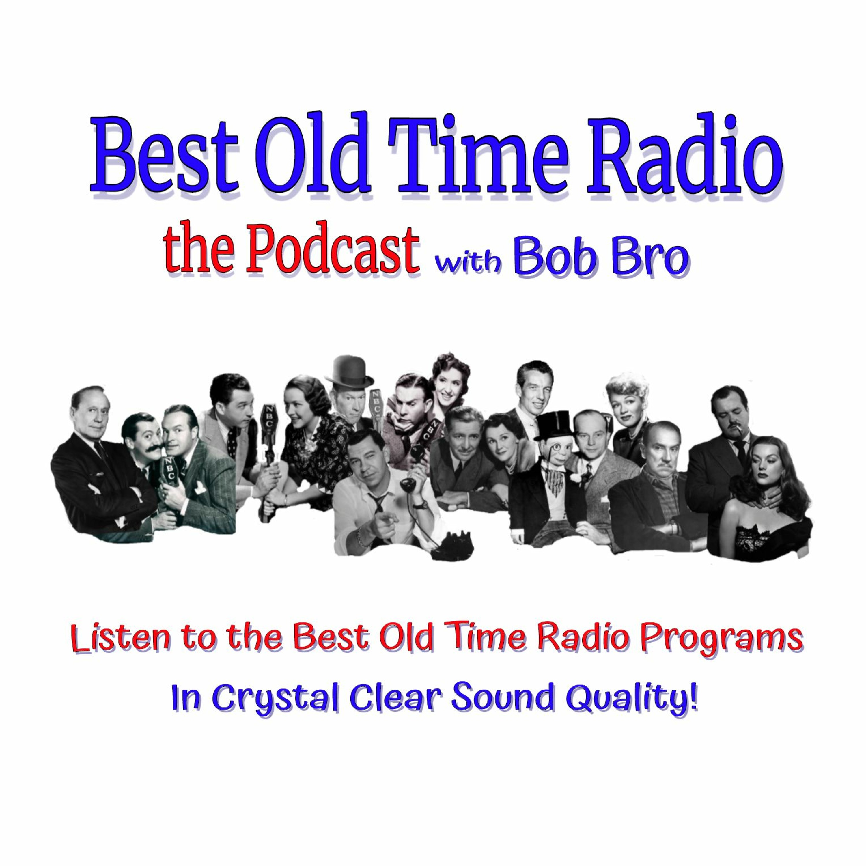 Best Old Time Radio Podcast