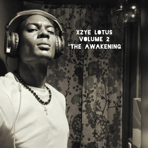 XZYE Lotus: Volume 2 (The Awakening)