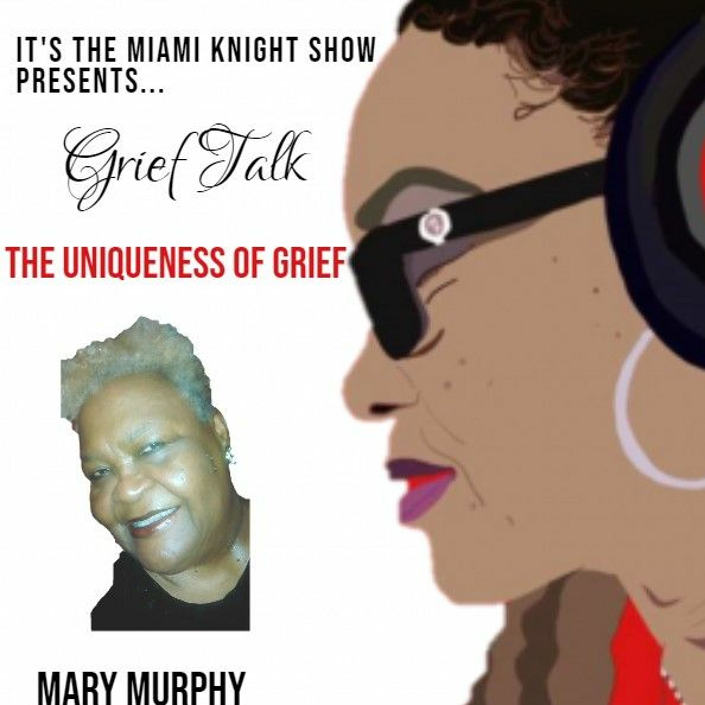 It\'s the Miami Knight Show-Grief Talk