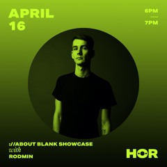 Live @ HÖR Berlin | About Blank Showcase | April 16 2020 6pm - 7pm