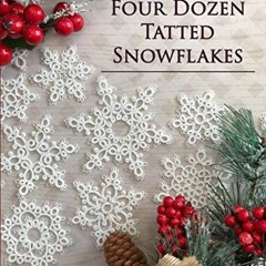 pdf Four Dozen Tatted Snowflakes