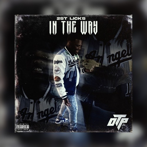 2st Licks -- In The Way (FAST)