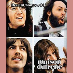 Recent Songs #30 :: Come Together