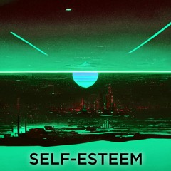 Self-Esteem (Sped Up)