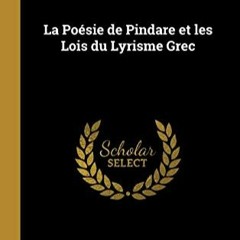 TÉLÉCHARGER La Poésie de Pindare et les Lois du Lyrisme Grec (French Edition) PDF - KINDLE - EPUB