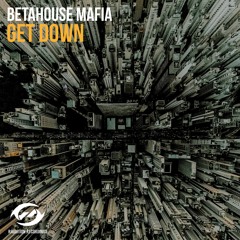 RR049 BetaHouseMafia - Get Down (Preview)[RADIATION RECORDINGS]