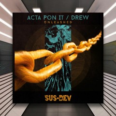 Acta Pon It - Project 30 [Suspect Device Music] PREMIERE