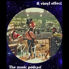 THE PINK FLOYD EFFECT 060825 PODCAST