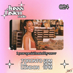 JUSSS LISTEN RADIO EP. 024 (1 YEAR SHOW HOSTED BY SAVVV)