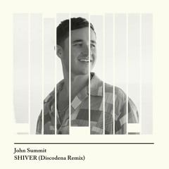 John Summit - Shiver (Discodena Remix)