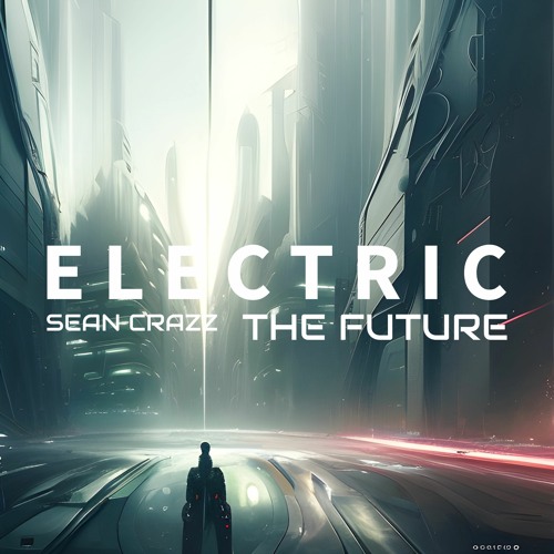 Sean Crazz - The Future