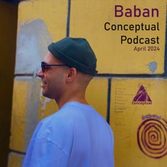 Conceptual Podcast ♬ by Baban [April 2024]