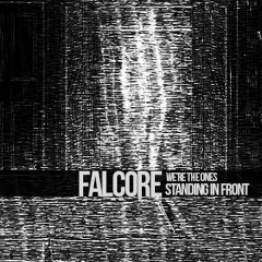 Falcore - The One Who Cursed Me