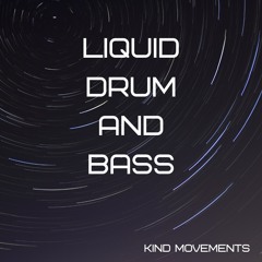 Liquid Drum and Bass