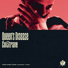 Queen's Disease