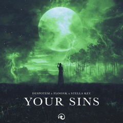 Despotem, FLOONK - Your Sins (feat. Stella Key)
