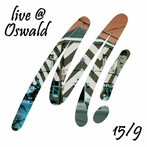 Liveset @ Oswald, Gent 2023-09-15