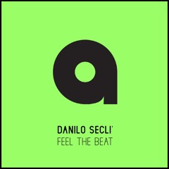 Danilo Secli - Feel The Beat (Original Mix)