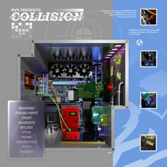 BVR Presents: Collision