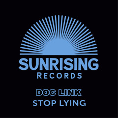 Stop Lying (Original Mix)