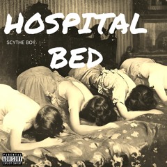 Hospital Bed  [prod.   God Mvker    ]