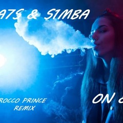 A7S & S1MBA - On & On (Rocco Prince Remix)