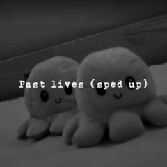 Past lives-speed up