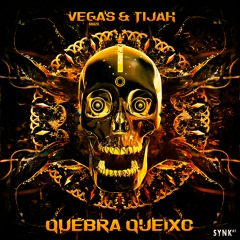 Vegas & Tijah- Quebra Queixo