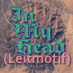 Leitmotif (In My Head)