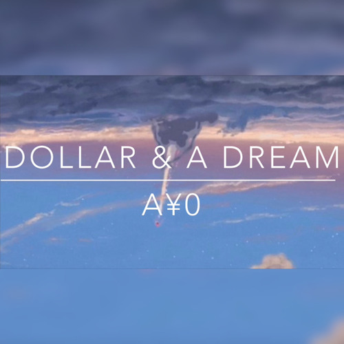 Dollar & A Dream