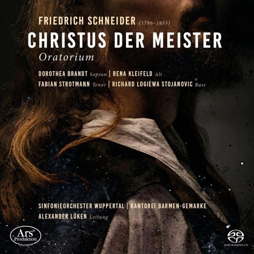 Friedrich Schneider: Christus, der Meister | Nun aber bleibet (Chor)