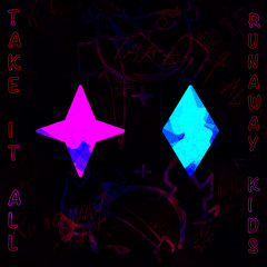 Runaway Kids - "Take It All"