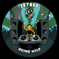 PREMIERE: Zetbee - Going Wild [Hive Label]