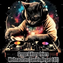 Gregor&Hixxy feiern Weihnachten (Danielo_Vegas Edit)